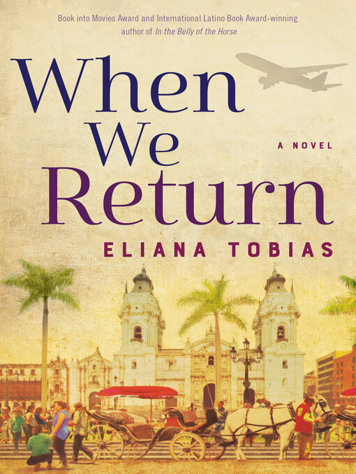Title details for When We Return by Eliana Tobias - Available